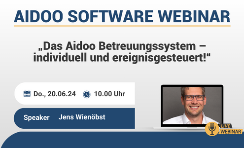 Aidoo Webinar „Das Aidoo Betreuungssystem – individuell und ereignisgesteuert!“ 5